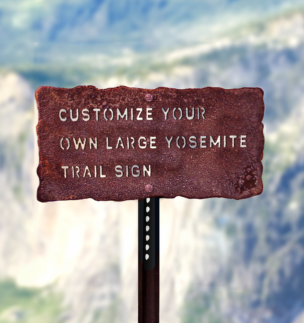 Customize Your Large Yosemite Trail Sign